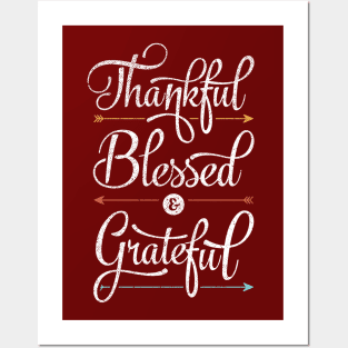 Thankful Blessed & Grateful Posters and Art